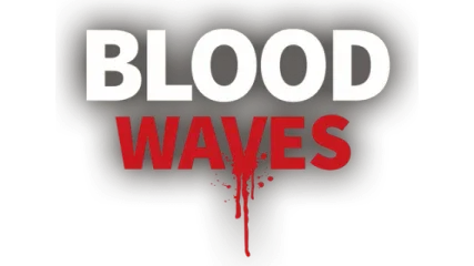 Blood Waves