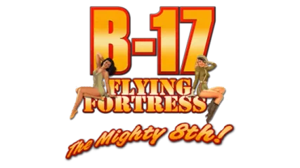 B-17 Flying Fortress: The Mighty 8th
