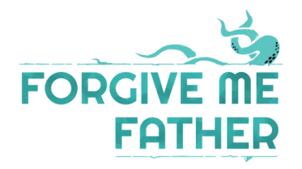 Forgive me Father