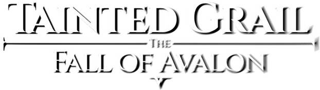 Tainted Grail: The Fall of Avalon