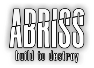 ABRISS - build to destroy