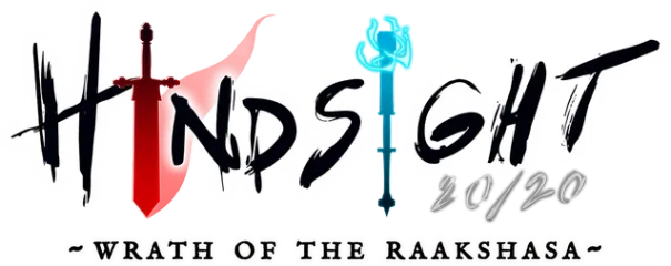 Hindsight 20/20 - Wrath of the Raakshasa