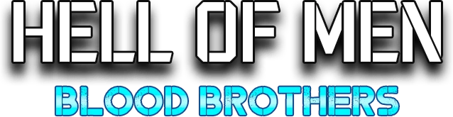 Hell of Men: Blood Brothers