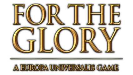 For the Glory: A Europa Universalis Game