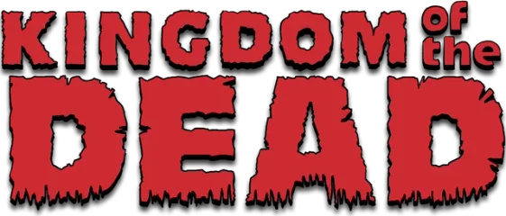 KINGDOM of the DEAD