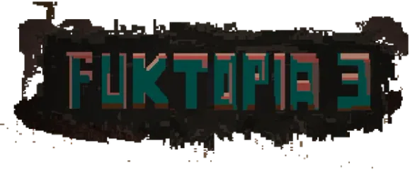 FukTopia 3