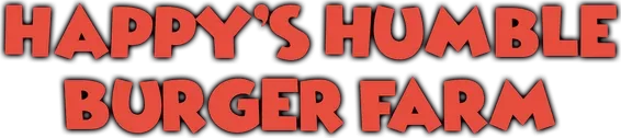 Happy's Humble Burger Farm