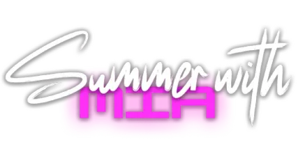 Summer with Mia