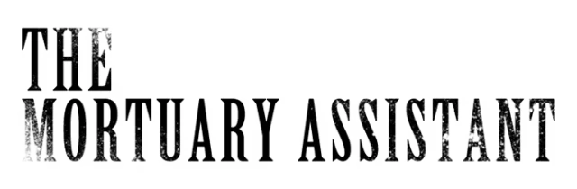 The Mortuary Assistant