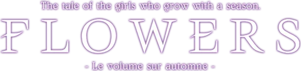 Flowers -Le volume sur automne-