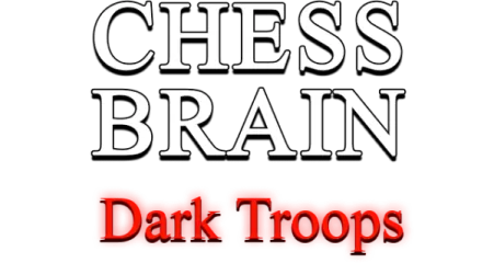 Chess Brain: Dark Troops