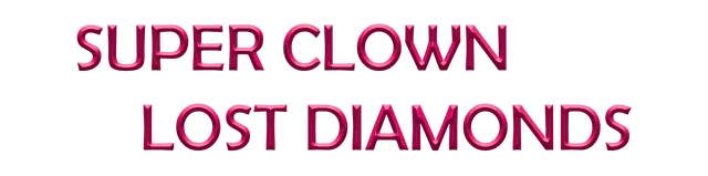 Super Clown: Lost Diamonds