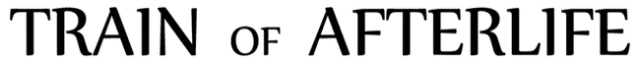 Train of Afterlife