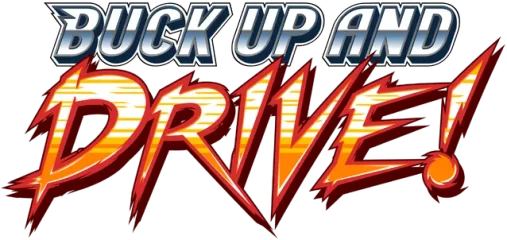 Buck Up And Drive!