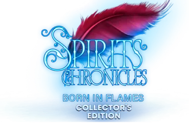 Spirits Chronicles: Born in Flames Collector's Edition