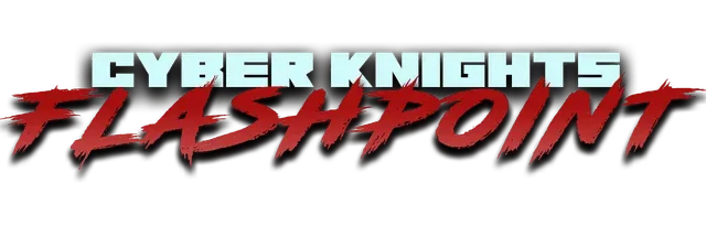 Cyber Knights: Flashpoint