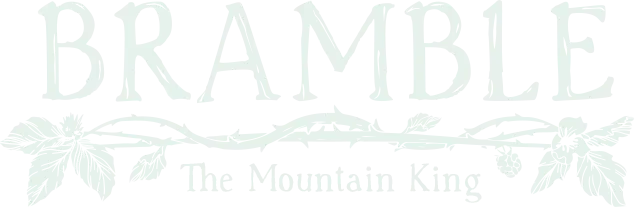 Bramble: The Mountain King