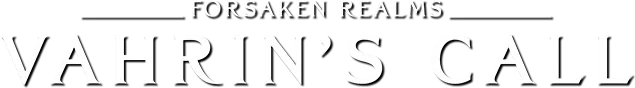 Forsaken Realms: Vahrin's Call