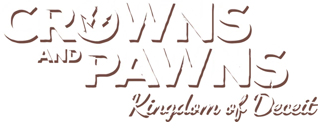 Crowns and Pawns: Kingdom of Deceit