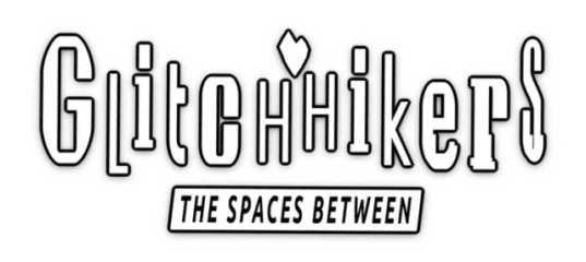 Glitchhikers: The Spaces Between