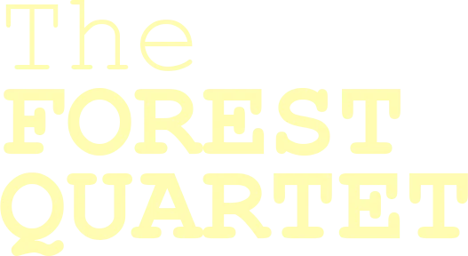 The Forest Quartet