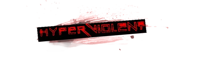 HYPERVIOLENT
