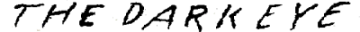The Dark Eye