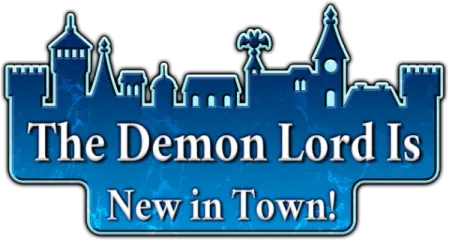 The Demon Lord is New in Town!