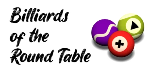 Billiards of the Round Table (BRT)
