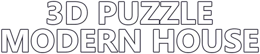3D PUZZLE - Modern House