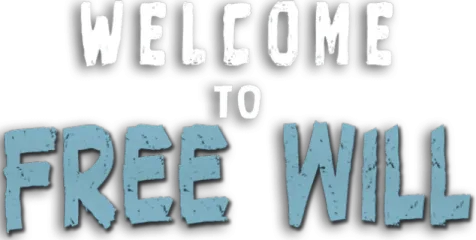 Welcome to Free Will