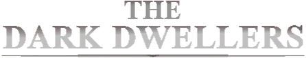 The Dark Dwellers