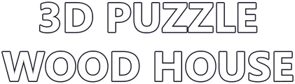 3D PUZZLE - Wood House