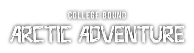 College Bound: Arctic Adventure