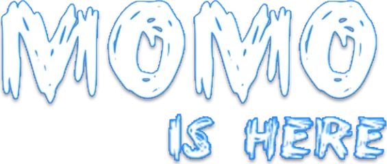 Momo is Here