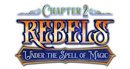 Rebels - Under the Spell of Magic (Chapter 2)