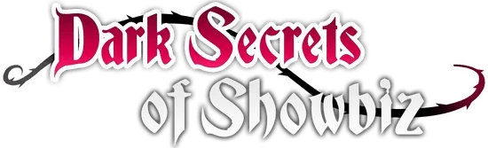 Dark Secrets of Showbiz