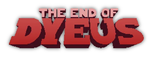 The End of Dyeus