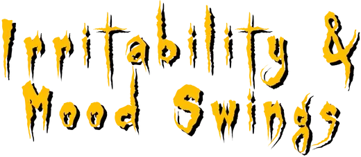 Irritability and Mood Swings