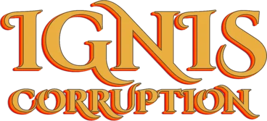 Ignis Corruption