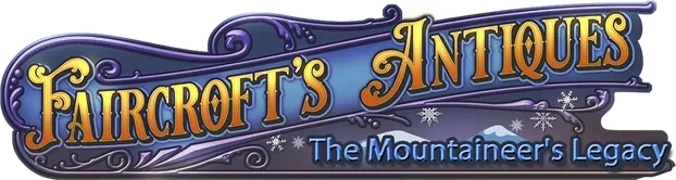 Faircroft's Antiques: The Mountaineer's Legacy
