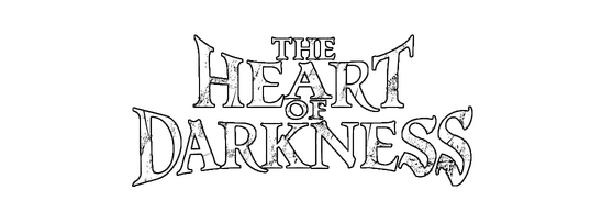 The Heart of Darkness