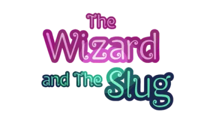 The Wizard and The Slug