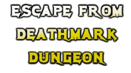 Escape from Deathmark Dungeon