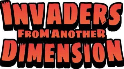 Invaders from another dimension