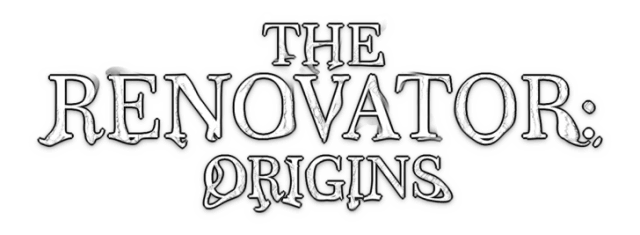 The Renovator: Origins