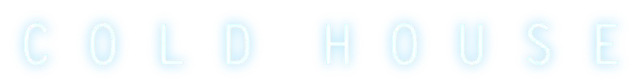 Cold House