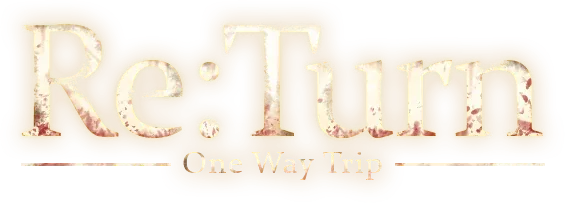 Re:Turn - One Way Trip