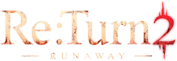 Re:Turn 2 - Runaway