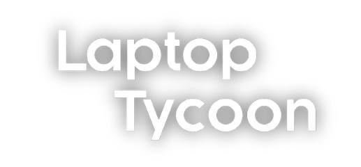 Laptop Tycoon